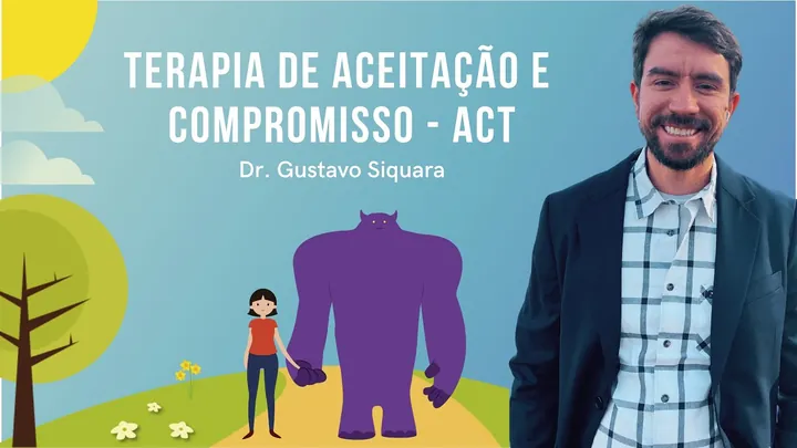 Miniatura do vídeo: Terapia de Aceitação e Compromisso (ACT): o que você precisa saber